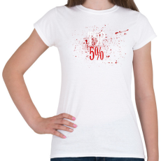 PRINTFASHION Top 5% - The perfect mindset.  - Női póló - Fehér