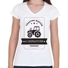 PRINTFASHION Traktor mester - A legnagyobb - Női V-nyakú póló - Fehér női póló