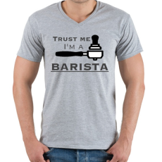 PRINTFASHION Trust Me I'm a BARISTA - Férfi V-nyakú póló - Sport szürke