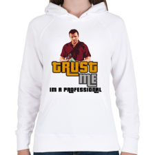 PRINTFASHION TRUST ME IM A PROFESSIONAL - Női kapucnis pulóver - Fehér női pulóver, kardigán