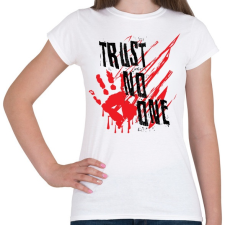 PRINTFASHION Trust no one - Női póló - Fehér női póló