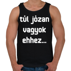 PRINTFASHION túl józan vagyok ehhez... - Férfi atléta - Fekete