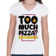 PRINTFASHION Túl sok pizza? - Női V-nyakú póló - Fehér női póló