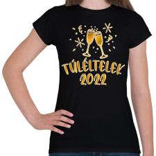 PRINTFASHION Túléltelek 2022 - Női póló - Fekete női póló