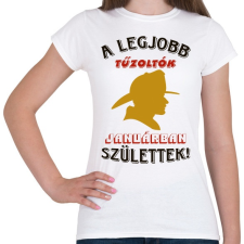 PRINTFASHION Tűzoltó szülinapja január - Női póló - Fehér női póló