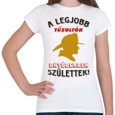 PRINTFASHION Tűzoltó szülinapja október - Női póló - Fehér női póló