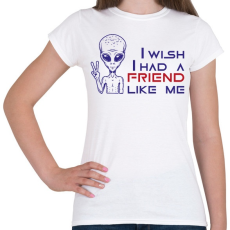 PRINTFASHION UFO barát - Női póló - Fehér