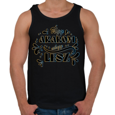 PRINTFASHION Úgy akarom - Férfi atléta - Fekete atléta, trikó