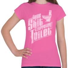 PRINTFASHION Ugyanaz a szar...  - Női póló - Rózsaszín női póló