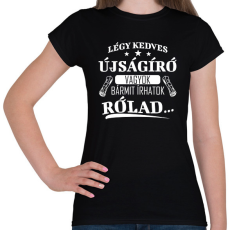 PRINTFASHION Újságíró vagyok - Női póló - Fekete