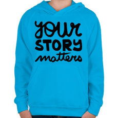 PRINTFASHION UR story matters - Gyerek kapucnis pulóver - Azúrkék
