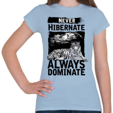 PRINTFASHION Uralkodj - Női póló - Világoskék női póló