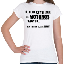 PRINTFASHION utálok szexi lenni - Női póló - Fehér női póló