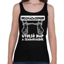 PRINTFASHION Utolsó nap a szabadságból fehér - Női atléta - Fekete női trikó