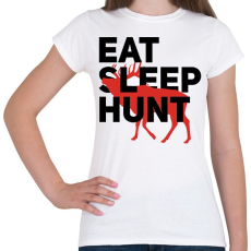 PRINTFASHION Vadász (Eat Sleep Hunt) - Női póló - Fehér