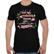 PRINTFASHION Van egy csodaszép lányom! - Férfi póló - Fekete