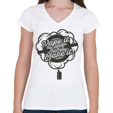 PRINTFASHION Vape it until - Női V-nyakú póló - Fehér női póló