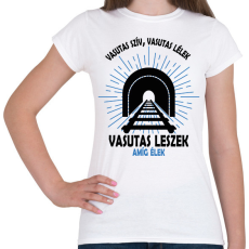 PRINTFASHION Vasutas szív, lélek - Női póló - Fehér