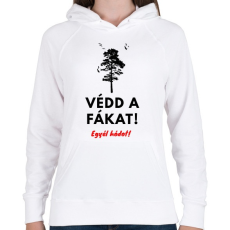 PRINTFASHION Védd a fákat - Női kapucnis pulóver - Fehér