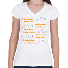PRINTFASHION Veled lenni jó nekünk - Női V-nyakú póló - Fehér