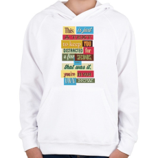 PRINTFASHION Vicces Felirat - Gyerek kapucnis pulóver - Fehér