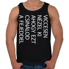 PRINTFASHION Viccesen nézel ki - fehér - Férfi atléta - Fekete