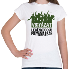 PRINTFASHION Vigyázat legénybúcsú folyamatban - Női póló - Fehér női póló
