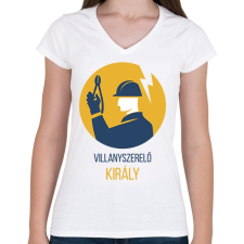 PRINTFASHION Villanyszerelő király - Női V-nyakú póló - Fehér női póló