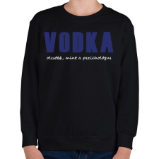 PRINTFASHION Vodka olcsóbb, mint a pszichológus - Gyerek pulóver - Fekete gyerek pulóver, kardigán