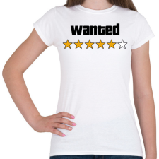 PRINTFASHION Wanted Level 5 - Női póló - Fehér női póló