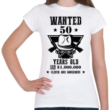 PRINTFASHION Wanted - Számmal - Női póló - Fehér női póló