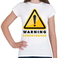PRINTFASHION Warning legénybúcsú - Női póló - Fehér női póló