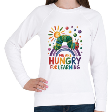 PRINTFASHION We Are Hungry For Learning - Női pulóver - Fehér