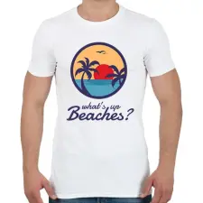 PRINTFASHION What's up Beaches? - Férfi póló - Fehér férfi póló