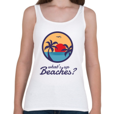 PRINTFASHION What's up Beaches? - Női atléta - Fehér női trikó