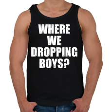 PRINTFASHION Where we dropping boys? - fehér - Férfi atléta - Fekete