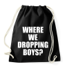 PRINTFASHION Where we dropping boys? - fehér - Sportzsák, Tornazsák - Fekete