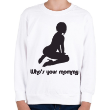PRINTFASHION Who's your mommy? - Gyerek pulóver - Fehér gyerek pulóver, kardigán