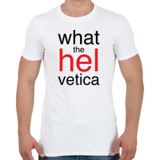 PRINTFASHION Whta the Helvetica - Férfi póló - Fehér