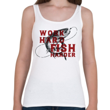 PRINTFASHION Work Hard Fish Harder - Női atléta - Fehér női trikó