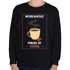 PRINTFASHION Workaholic fueled by coffee - Gyerek pulóver - Fekete gyerek pulóver, kardigán