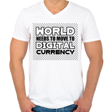 PRINTFASHION World-needs-to-move-to-digital-currency - Férfi V-nyakú póló - Fehér