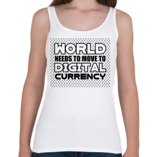 PRINTFASHION World-needs-to-move-to-digital-currency - Női atléta - Fehér női trikó