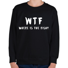 PRINTFASHION WTF hol van a hal? - Gyerek pulóver - Fekete