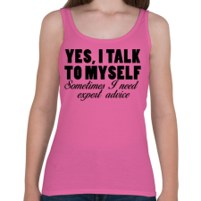 PRINTFASHION Yes, I talk to myself. - Női atléta - Rózsaszín női trikó