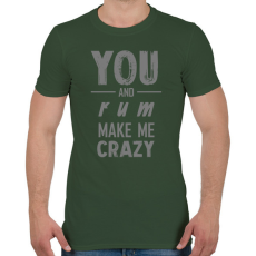 PRINTFASHION You and rum - Férfi póló - Katonazöld