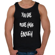 PRINTFASHION You are more than enough - Férfi atléta - Fekete atléta, trikó