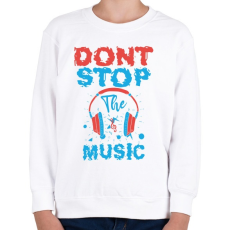PRINTFASHION Zene - don't stop the music - Gyerek pulóver - Fehér