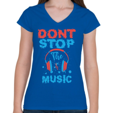 PRINTFASHION Zene - don't stop the music - Női V-nyakú póló - Királykék női póló