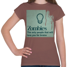 PRINTFASHION Zombies - Női póló - Mogyoróbarna